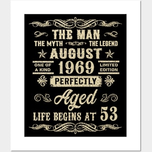 53rd Birthday The Man Myth Legend August 1969 Posters and Art